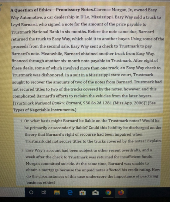 A Question of Ethics-Promissory Notes.Clarence Morgan, Jr., owned Easy Way Automotive, a car dealership in DLo, Mississippi.
