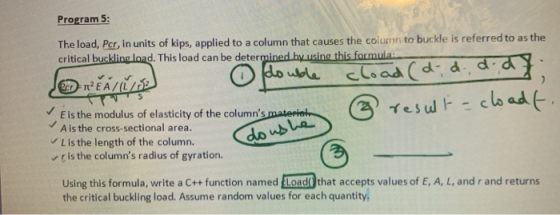 Program 5: The load, Per, in units of kips, applied to a column that causes the column to buckle is referred to as the critic