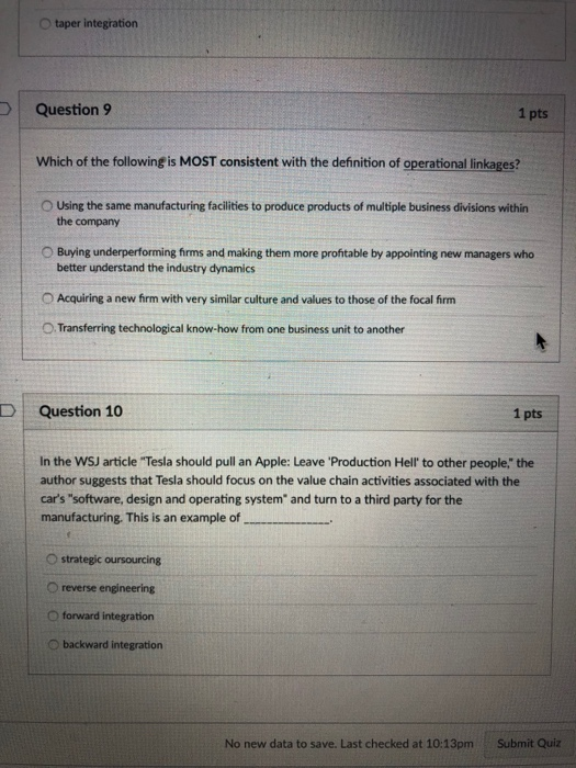 O taper integration DQuestion 9 1 pts Which of the following is MOST consistent with the defhnition of operational linkages?