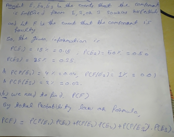 Abolet E E2, E3 be the events that the component is supplied from 1,2,oh 3 sources despechiul and het F be the event that the