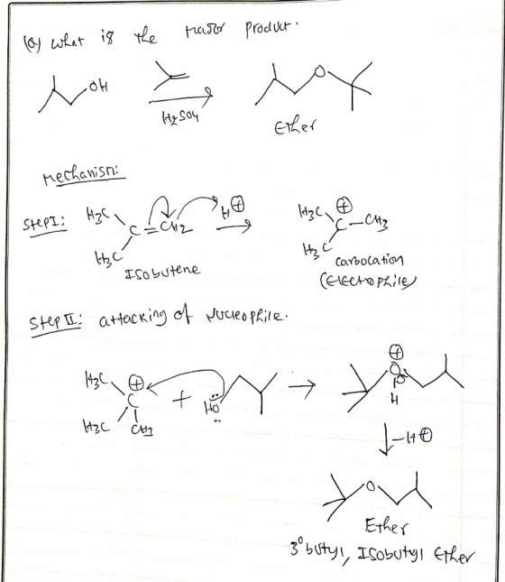 (of what is the major product Hesoy Ether Mechanish Step I; Hlefia Hoy lze ocz H3C Isobutene 3 carbocation CELEctophile) Step