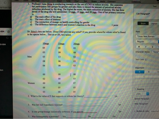 Coborate Add Page I nsert Table Chart Text Shape Media Comment 1. Professor Anne Thing is conducting research on the use of C