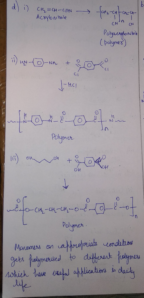 d) i) CH₂=CH-CEN 1F CHE-CH- Acrylnitrile CNN CN Polyacrylonitrik (polymer) J-HI Lotion Polymer was to be mifo con-un-ckof-08-