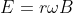 E = r\omega B