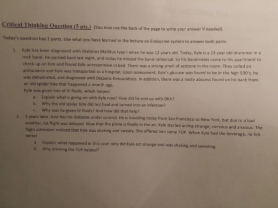 Critical Thinking Question (5 pts.) (You may use the back of the page to write your answer if needed). Todays question has 2