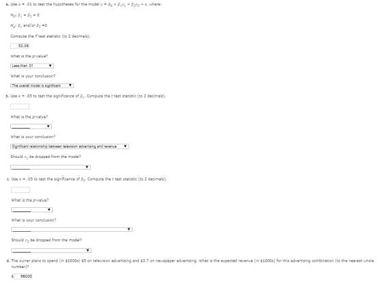 a. Use a = .01 to test the hypotheses for the model y = Bo + $4*1 + $282 + , where! Ho: B: = B2 = 0 H: B. and/or $2 =0 Comput