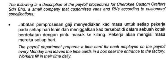The following is a description of the payroll procedures for Cherokee Custom Crafters Sdn Bhd, a small company that customize