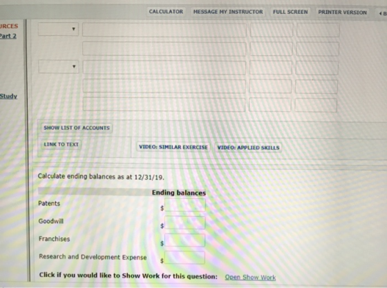 CALCULATOR MESSAGE MY INSTRUCTOR FULL SCREEN PRINTER VERSION JRCES Part 2 Study SHOW LIST OF ACCOUNTS LINK TO TEXT EO: SIMILA