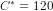 C = 120