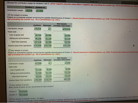 Proble 125 Compute the contribution margin for Divisions I and II. (Enter negative amounts using other a negative sign preced