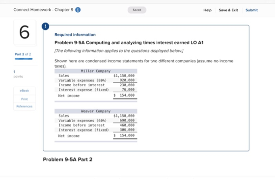 Connect Homework - Chapter 9 i Saved Help Save & Exit Submit Required information Problem 9-5A Computing and analyzing times
