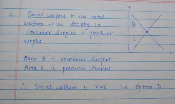 Q Social welfare is the total welfart of the society ie sur