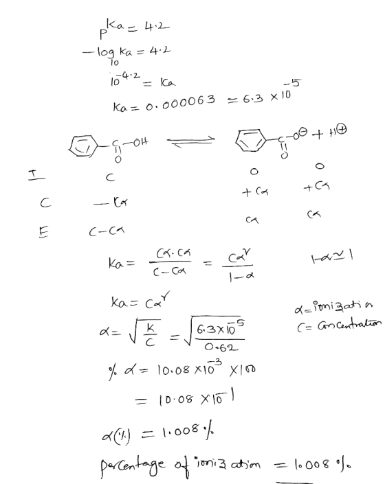 pka_4:2 log ka=4.2 10 104.2 - ka Ka = 0.000063 = 6,3 x 10 -00+ @ @ 5-04 = +C a it ou -ca 9 I j C-ca e harl d=ionizatia c= con