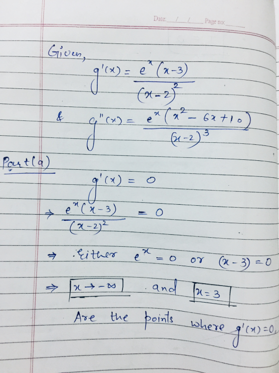 Date: / Page no Given, q!(X) = ė (x-3) Co=23 (x) = x (x² - 6x +10) a (1-2) Partla) Either ex = 0 or (2-3) = 0 u=3 x-001 and