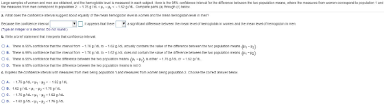 Large samples o women and men are obtained, and the hemoglobin level is measured in eac ect Here is e 95% con dence interval