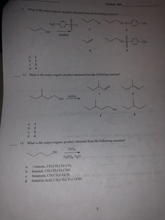 Student ID# 12. What is the major organic product obtained from the following reaction? o-s CH₂ pyridine NO+ a. b. < d 1 2 3