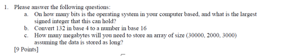 Please answer the following questions: 1. On how many bits is the operating system in your computer based, and what is the la
