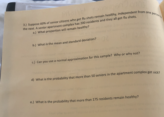 ndependent from on 3) Suppose 60% of se the next. A senior apartment complex has 200 residents and they all get flu shots nio