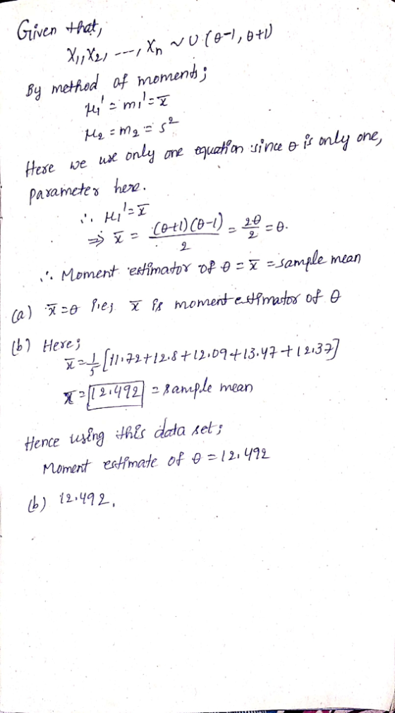 Given hat sy method at momen nra 2 오 (b) Here x-11 요.qc12.1 그,Ran-ple mean Hence irg Hht dta set Moment mate of o 12. 972