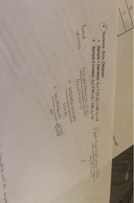 5), and e. Variance, Error, Obtained 1. Sample 1 (females): X= 7.10; 5,= 2.94; n = 23 Su ii. Sample 2 (males): X2= 5.90; s =