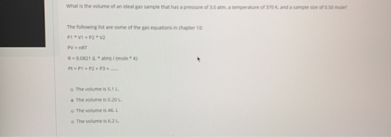 What is the volume of an ideal gas sample that has a pressure of 3.0 atm, a temperature of 370 K and a sample size of 0.50 mo