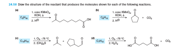 24.58 Draw the structure of the reactant that produces the molecules shown for each of the following reactions. (a) 1. conc K