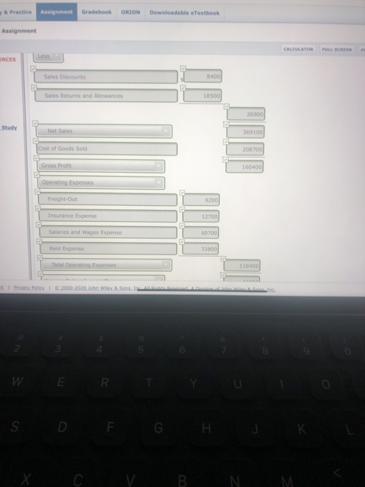 Practice Assignment Gradebook ORION Downloadable Textbook Assignment CALCULATOR FULL SCREEN JRCES Sales Discounts 84001 Sales