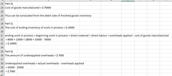 23 Part 4) 24 Cost of goods manufactured = $ 70000 26 Thus can be concluded from the debit side of finished goods inventory 2