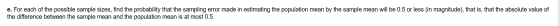 e. For each of the possible sample sizes, find the probability that the sampling error made in estimating the population mean