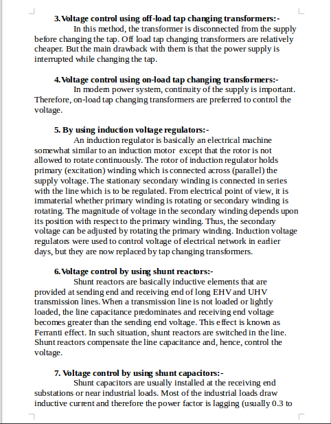 3. Voltage control using off-load tap changing transformers:- In this method, the transformer is disconnected from the supply
