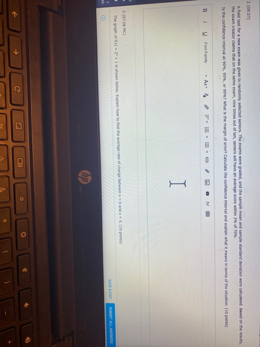 2. (09.07) A field test for a new exam was given to randomly selected seniors. The exams were graded, and the sample mean and