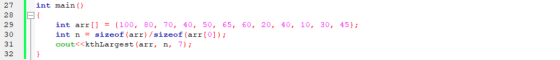 27 int main) 28 29 30 31 int arr(100, 80, 70, 40, 50, 65, 60, 20, 40, 10, 30,45) int n sizeof (arr) /sizeof (arr [0]); cout<<
