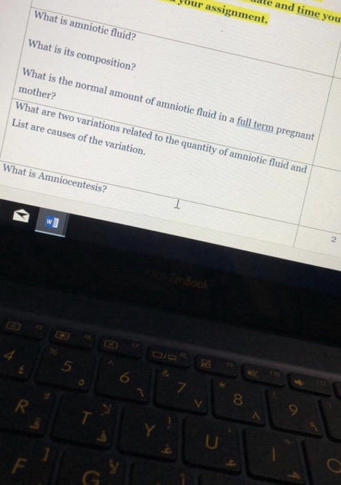 lte and time you ybur assignment. What is amniotic fluid? What is its composition? normal amount of amniotic fluid in a full term pregnant are two variations related to the quantity of amniotic fuid and mother? List are causes of the variation. What is Amniocentesis? 2 5 6 8 9