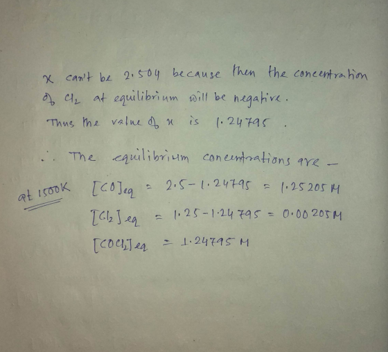 x cant be 2.504 because then the concentration of cl at equilibrium will be negative. Thus the value of n is 1.24795. . The