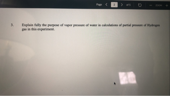 Page < 2 > 0f50 - 200M + 3. Explain fully the purpose of vapor pressure of water in calculations of partial pressure of Hydro