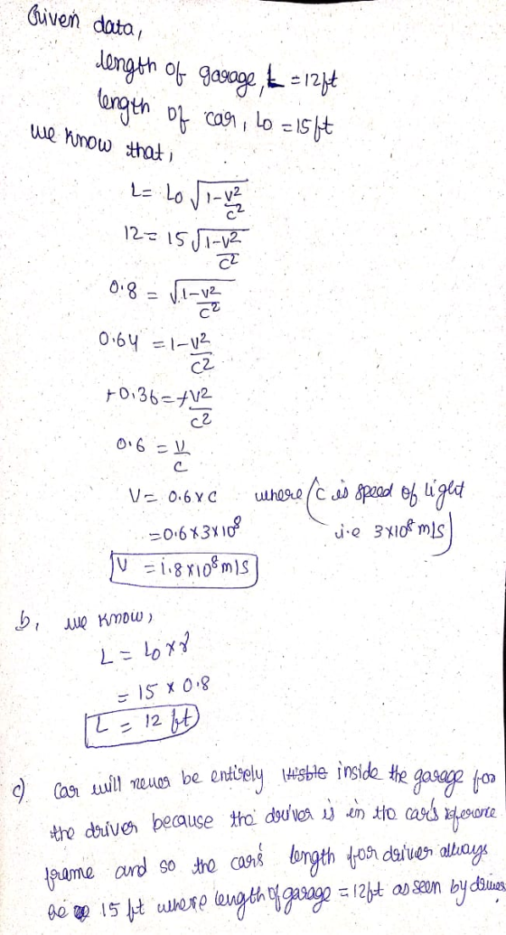 Given data Jongth o gasgerat rgth e hnow thał ca, lo s L Lo1- c2 12 I51-2 0:64 -1-2 C2 0.36 V2 V 0.6YC uth0re V i.80m1S ue Km