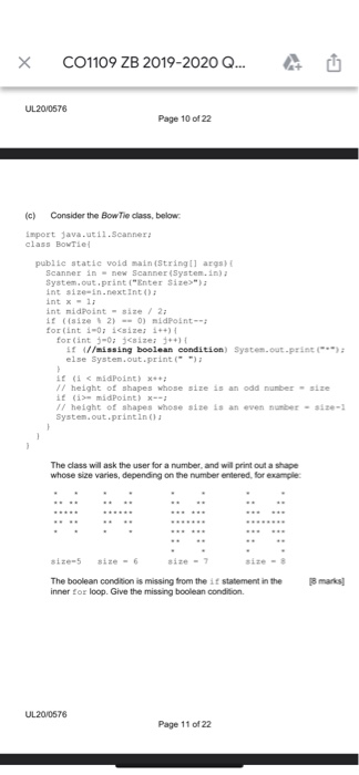 х CO1109 ZB 2019-2020 Q... UL20/0576 Page 10 of 22 (c) Consider the Bow Tie class, below import java.util.Scanner; class Bowt