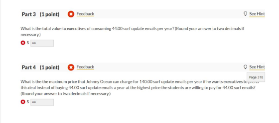 Part 3 (1 point) & Feedback See Hint What is the total value to executives of consuming 44.00 surf update emails per year? (R
