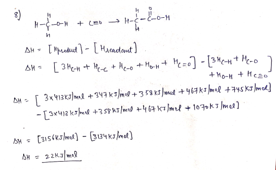 AH = [ Wpreduet] - [ Hreacdent] AH = [ 3 HGH + Hec + Hero + Hon + Mezo] - [34CH theo 7 +Ho-H & H cao DH= 3x4136J)mal +347 kJ/
