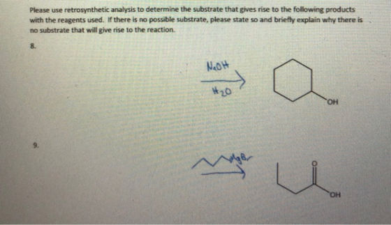 Please use retrosynthetic analysis to determine the substrate that gives rise to the following products with the reagents use