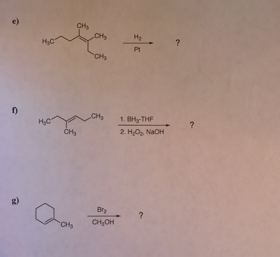 e) CH3 CH₃ - H₂C~ H₂ ? a ~CH₂ 1 H₃ C CH3 1. BH2-THF CH3 2. H2O2, NaOH Br2 CH3OH CH,
