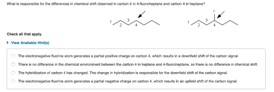 What is responsible for the differences in chemical shift observed in carbon 4 in 4-fluoroheptane and carbon 4 in heptane? 2