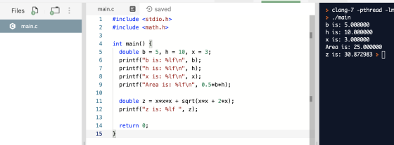 Files main.c. saved 1 #include <stdio.h> #include <math.h> main.c 2 3 > clang-7 -pthread - Zm } ./main bis: 5.000000 h is: 10