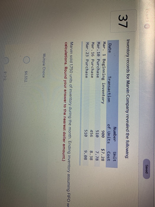 Exam Saved Inventory records for Marvin Company revealed the following: 37 Date Transaction Mar. 1 Beginning inventory Mar. 1