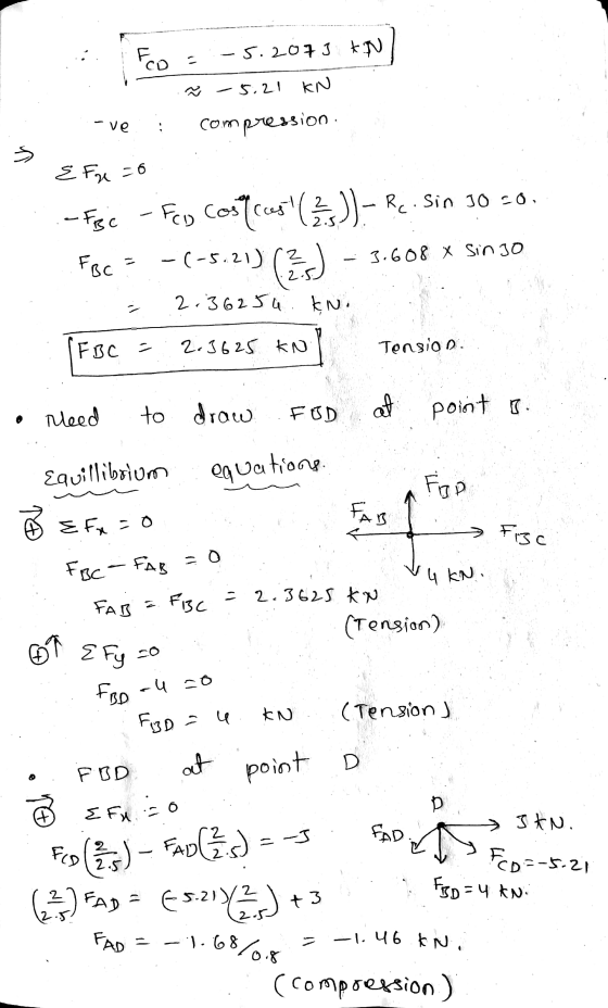 Feo = -5.2075 kN) ~ -5.21 KN ve : compression. & Faso .- FBic - Fes coses ( 22 ) ) - Rc. Sin 10 =0. FBC? -(-5.21) (2 ) - 3.6