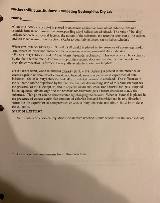 Nucleophilic Substitutions: Competing Nucleophiles Dry Lab Name When an alcohol (substrate) is placed in an excess equimolar