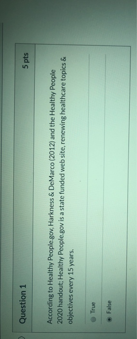 Question 1 5 pts According to Healthy People.gov, Harkness & DeMarco (2012) and the Healthy People 2020 handout; Healthy Peop