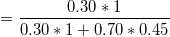 0.30 +1 0.30 +140.70 * 0.45