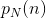Pn(n)