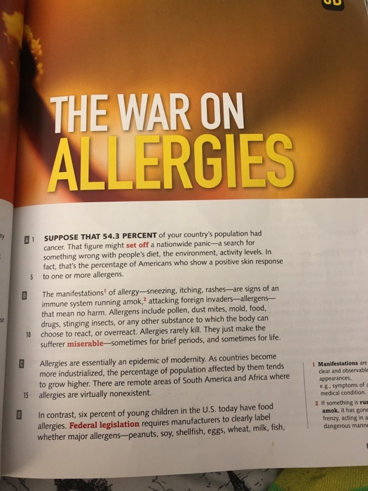 THE WAR ON ALLERGIES SUPPOSE THAT 54.3 PERCENT of your countrys population had cancer. That figure might set off a nationwid